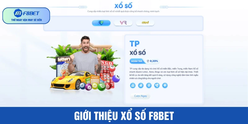 Xổ số F8BET đa dạng sảnh cược, thu hút đông đảo hội viên