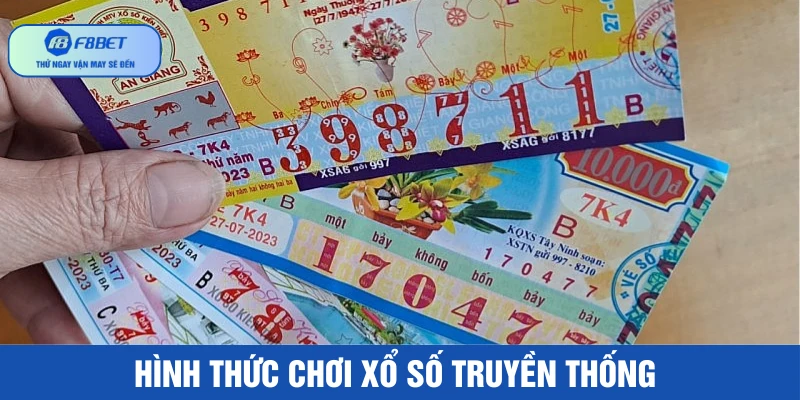 Chơi theo kiểu Xổ số truyền thống